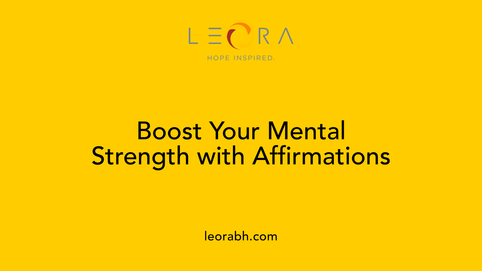 Boost Your Mental Strength with Affirmations