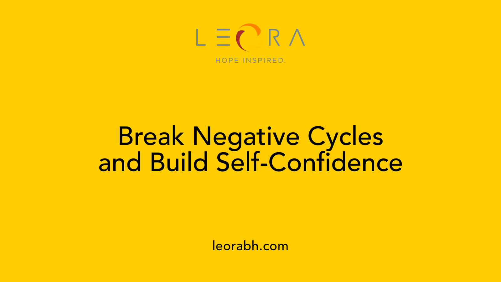Break Negative Cycles and Build Self-Confidence
