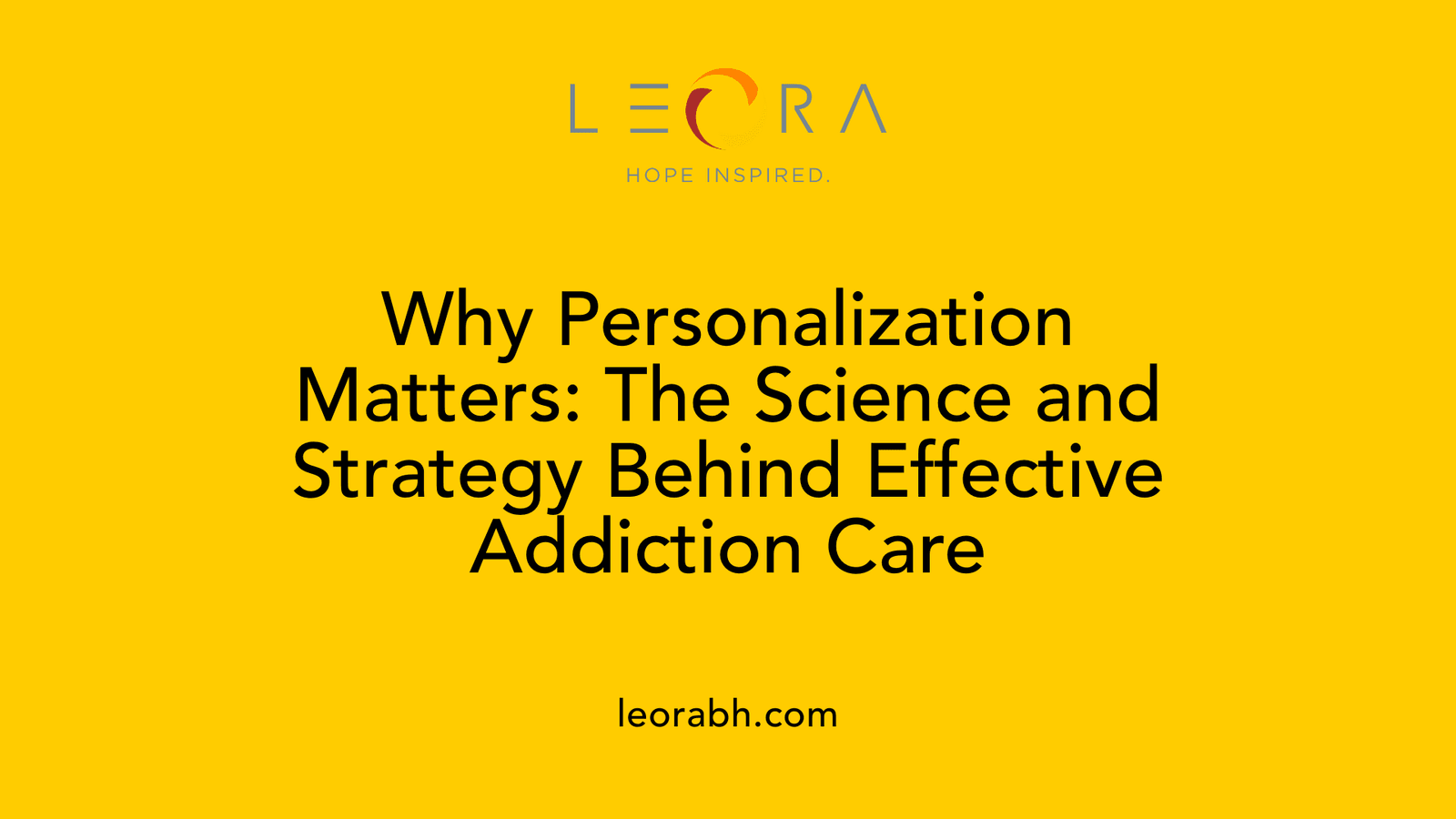 Why Personalization Matters: The Science and Strategy Behind Effective Addiction Care