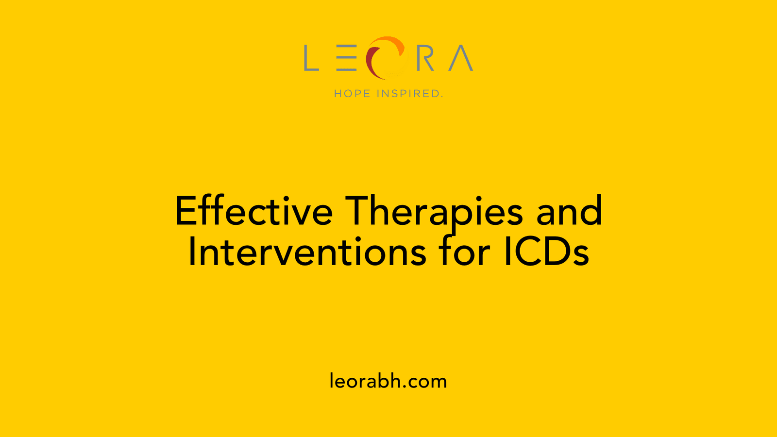 Effective Therapies and Interventions for ICDs