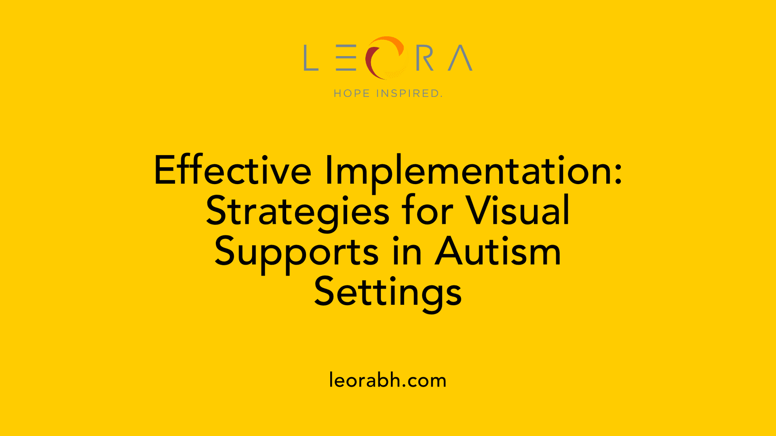 Effective Implementation: Strategies for Visual Supports in Autism Settings